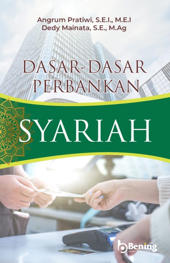 Dasar Dasar Perbankan Syariah Yang Wajib Diketahui Panduan Lengkap Untuk Pemula