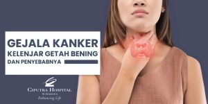 Memahami Gejala Kanker Getah Bening Yang Sering Terabaikan Sebuah Panduan Komprehensif