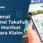 Mengenal Asuransi Takaful Dan Cara Kerjanya Panduan Lengkap Untuk Pemahaman Yang Lebih Baik